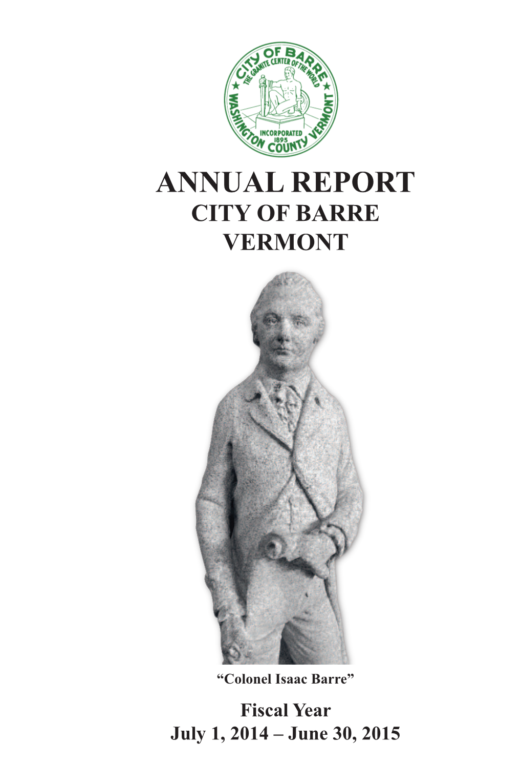 Annual Report City of Barre Vermont Annual Report 2015