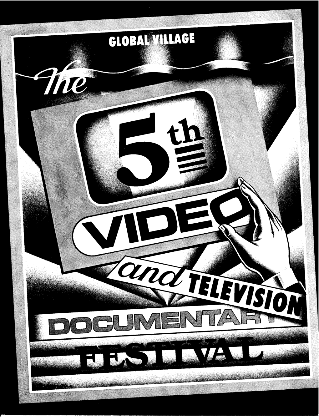 Fifth Annual VIDEO TELEVISION Documentary Festival