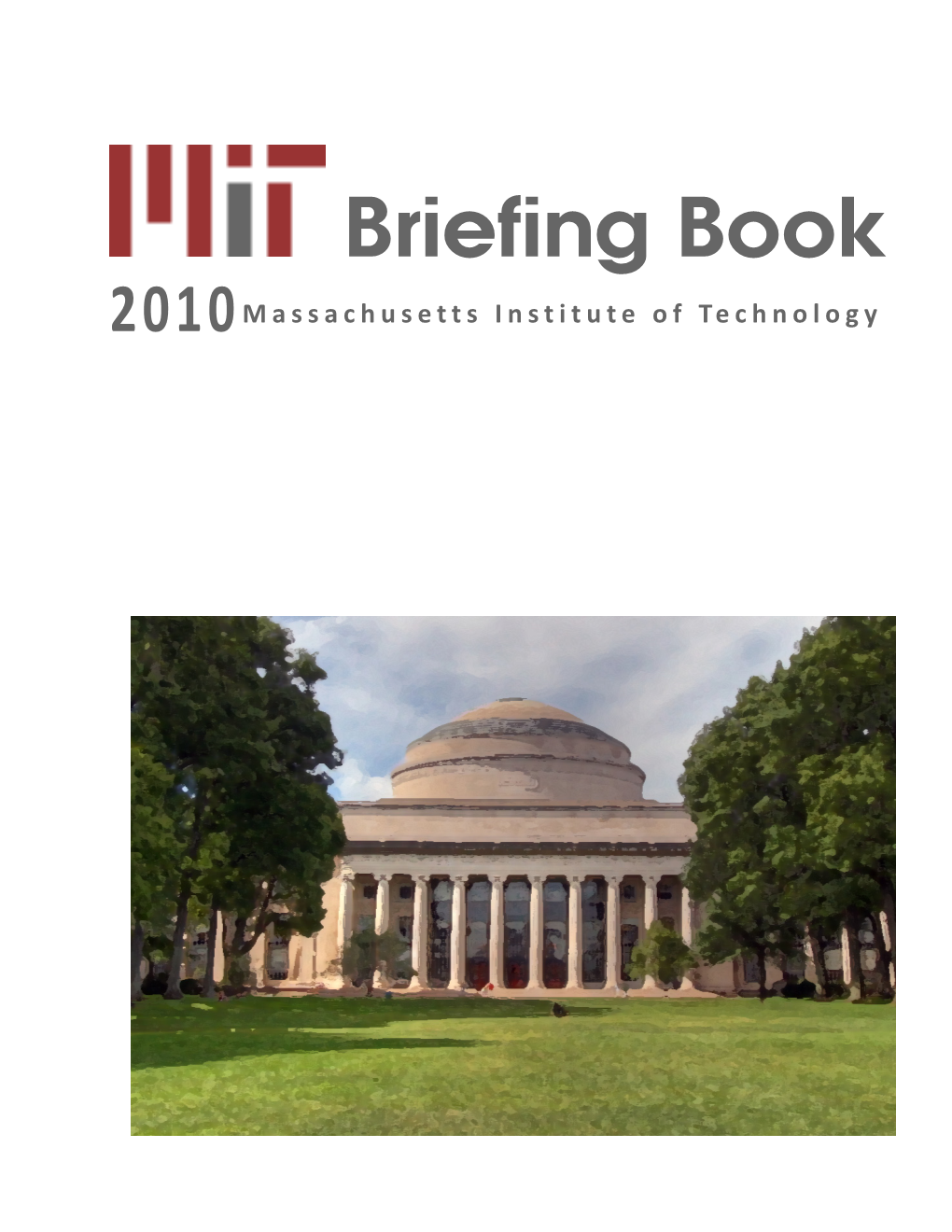 Briefing Book 2010 Massachusetts Institute of Technology