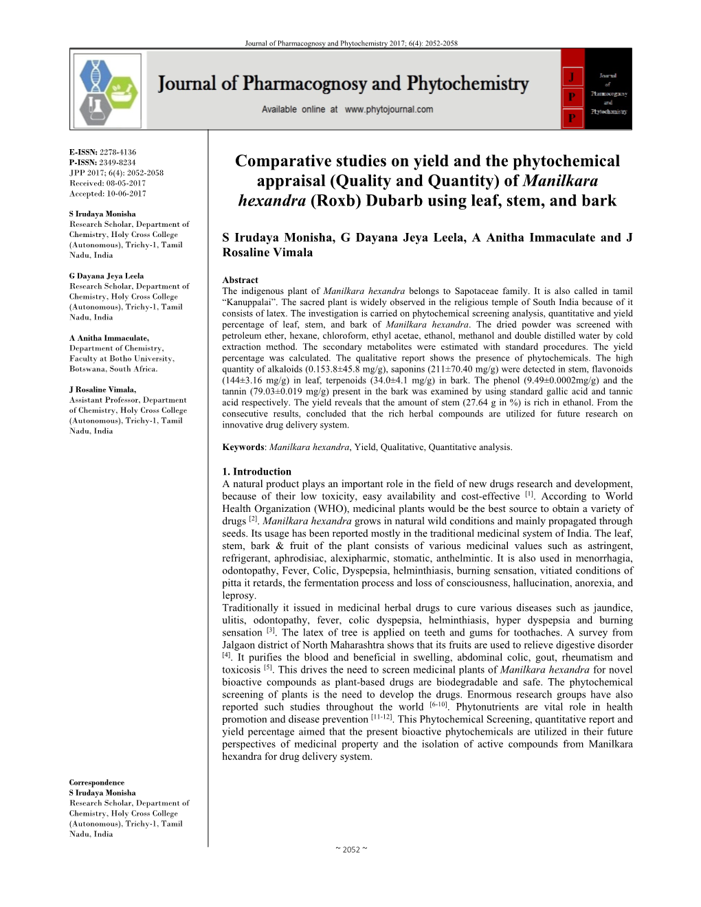 Comparative Studies on Yield and the Phytochemical Appraisal (Quality and Quantity) of Manilkara Hexandra (Roxb) Dubarb Using Le