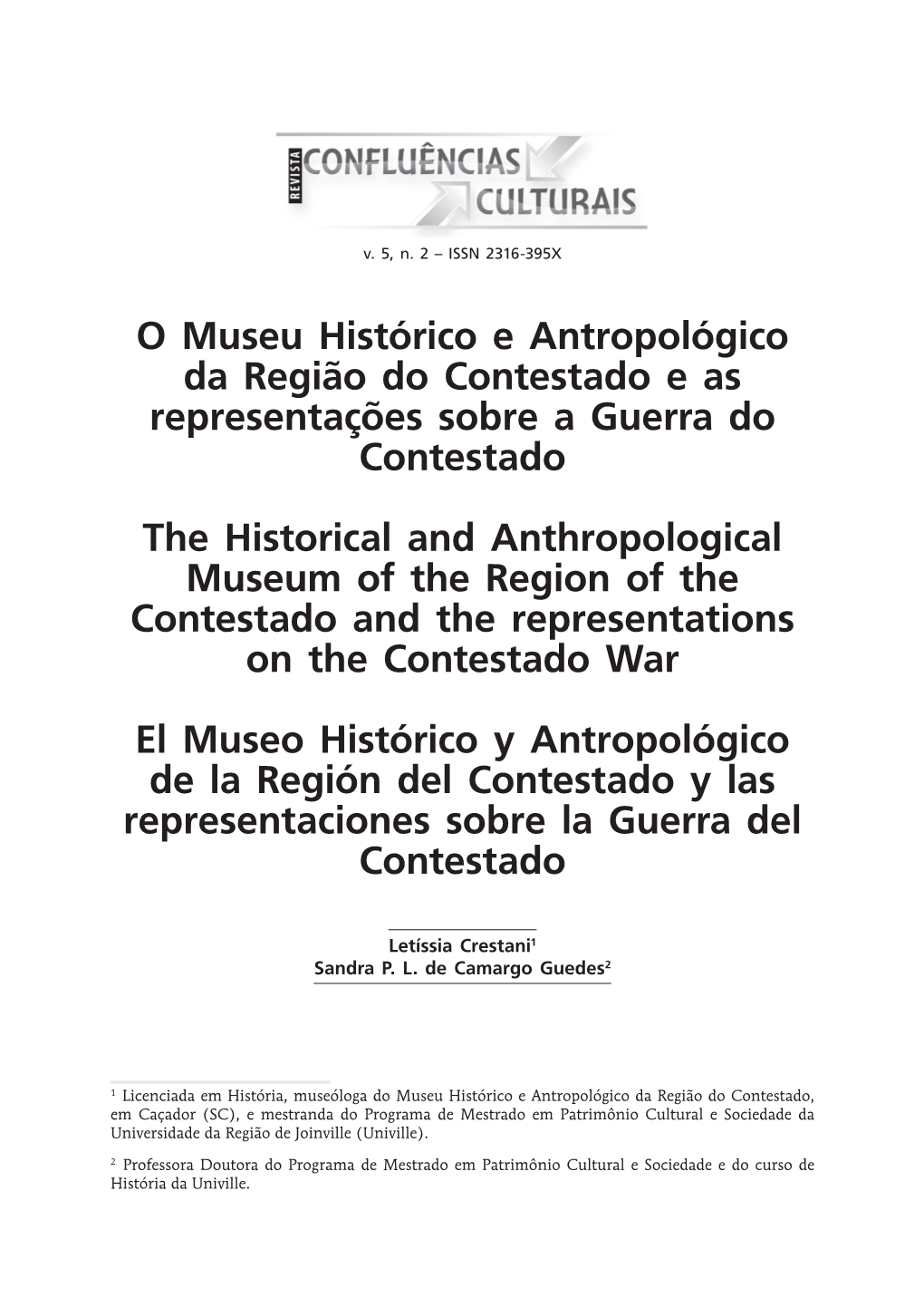 O Museu Histórico E Antropológico Da Região Do Contestado E As Representações Sobre a Guerra Do Contestado the Historical A