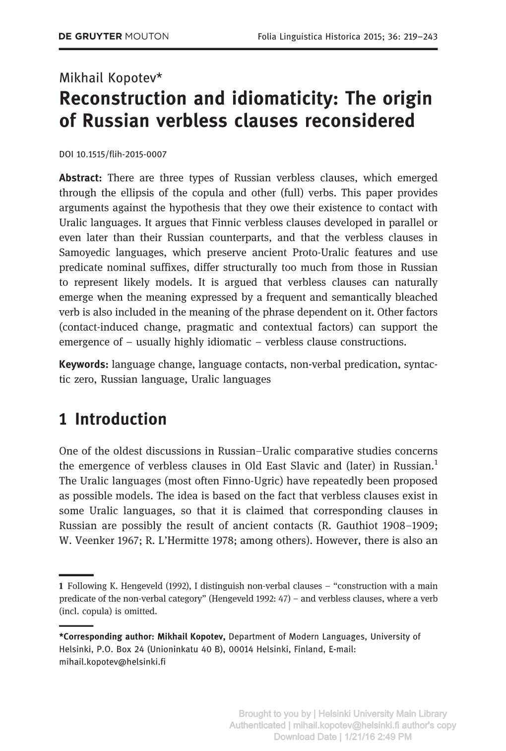 Reconstruction and Idiomaticity: the Origin of Russian Verbless Clauses Reconsidered