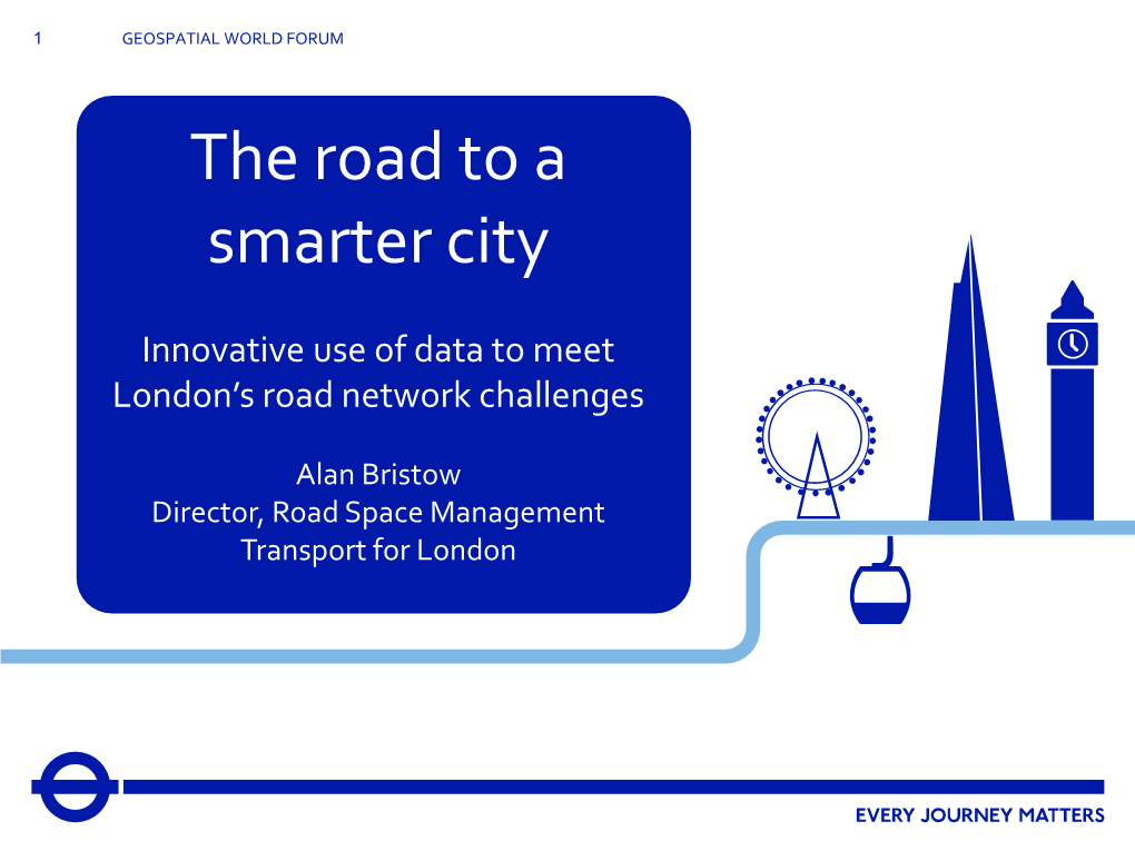 The Road to a Smarter City