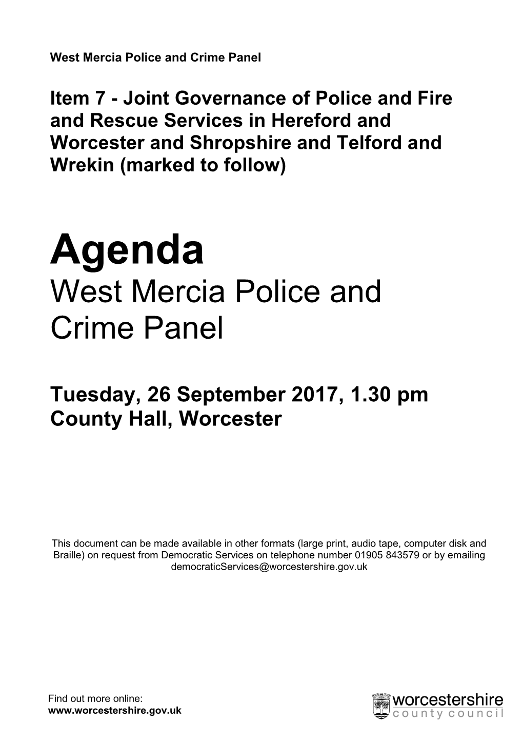 Joint Governance of Police and Fire and Rescue Services in Hereford and Worcester and Shropshire and Telford and Wrekin (Marked to Follow)