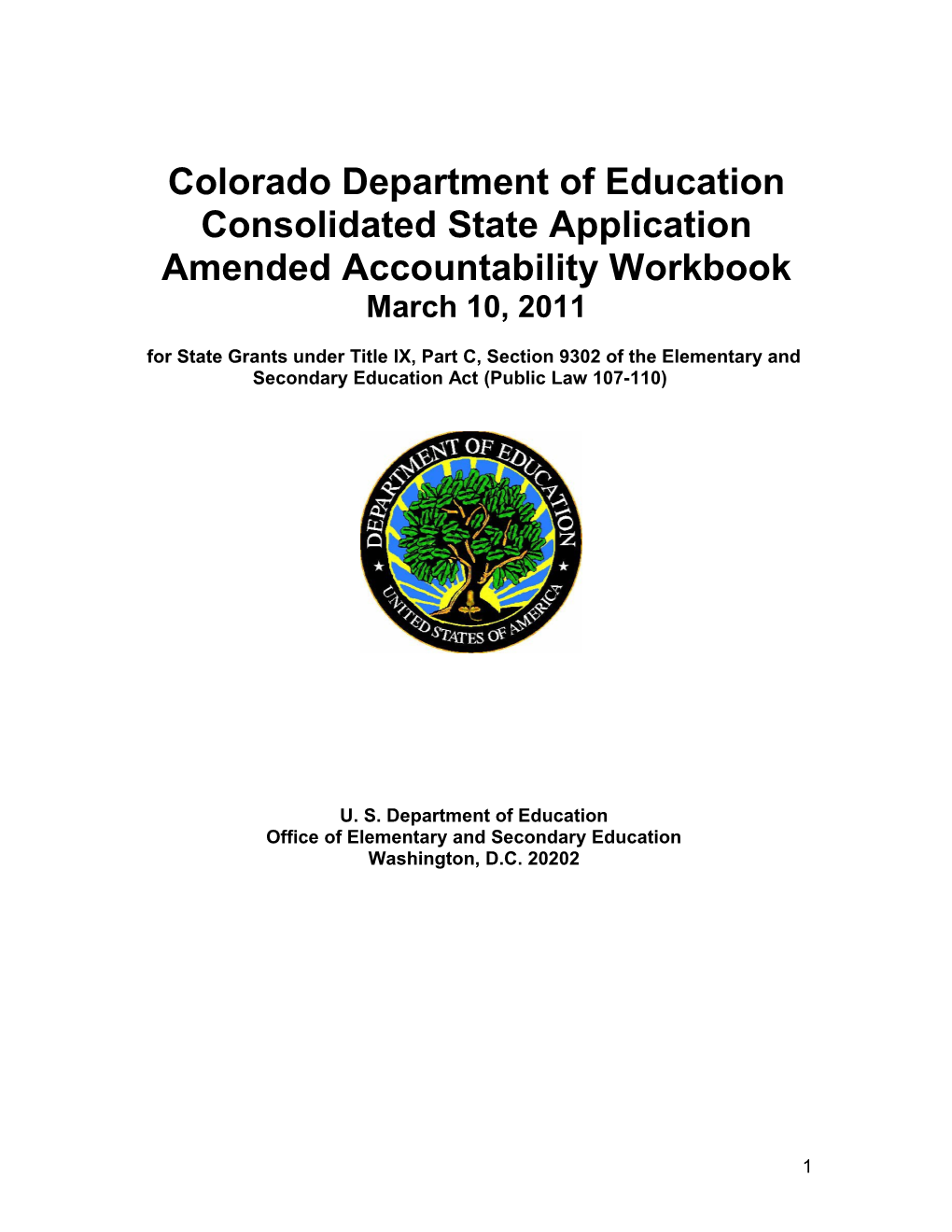 CO Consolidated State Application Accountability Workbook