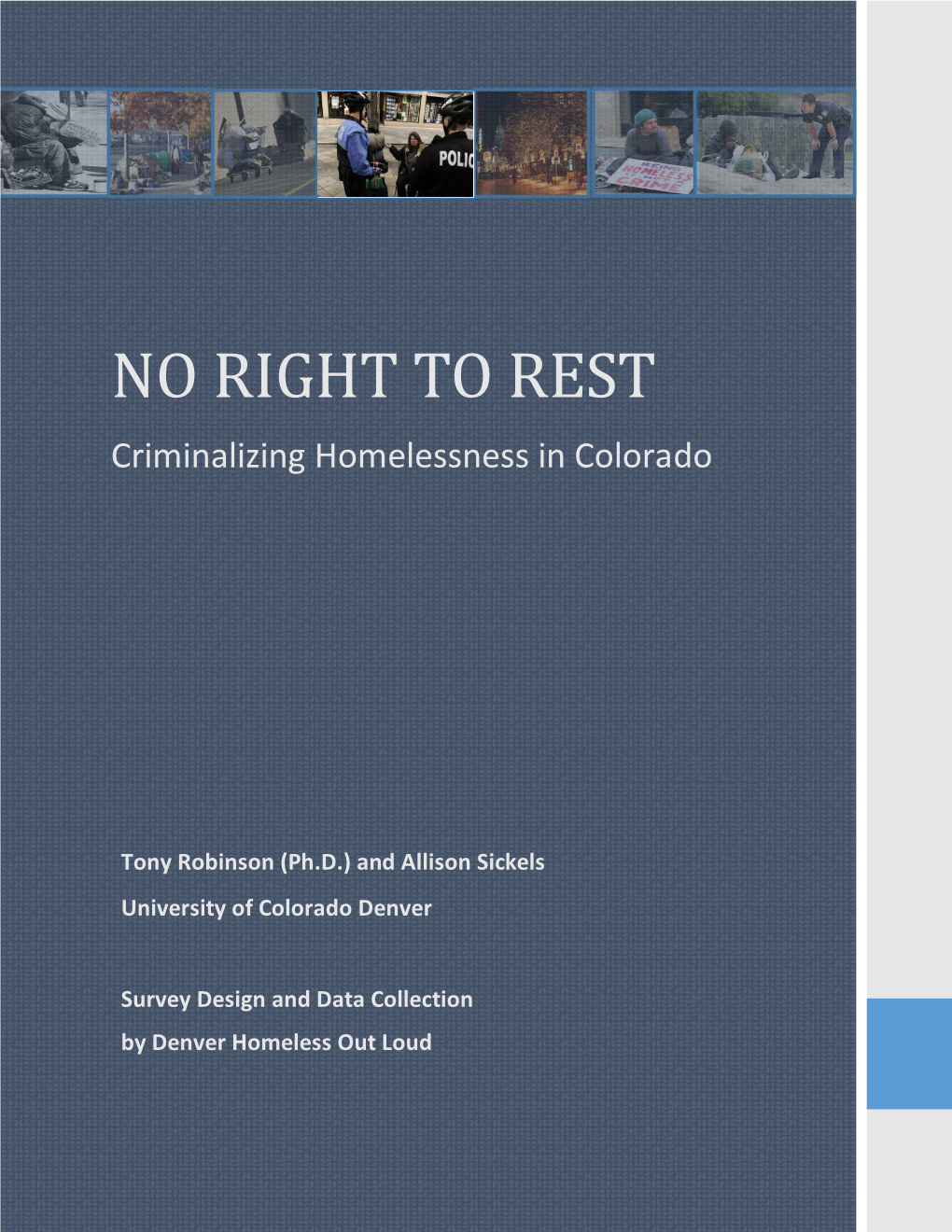 NO RIGHT to REST: Criminalizing Homelessness in Colorado