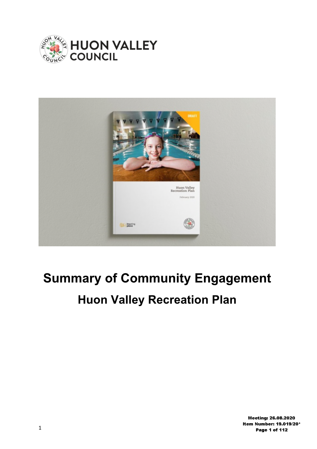Summary of Community Engagement Huon Valley Recreation Plan