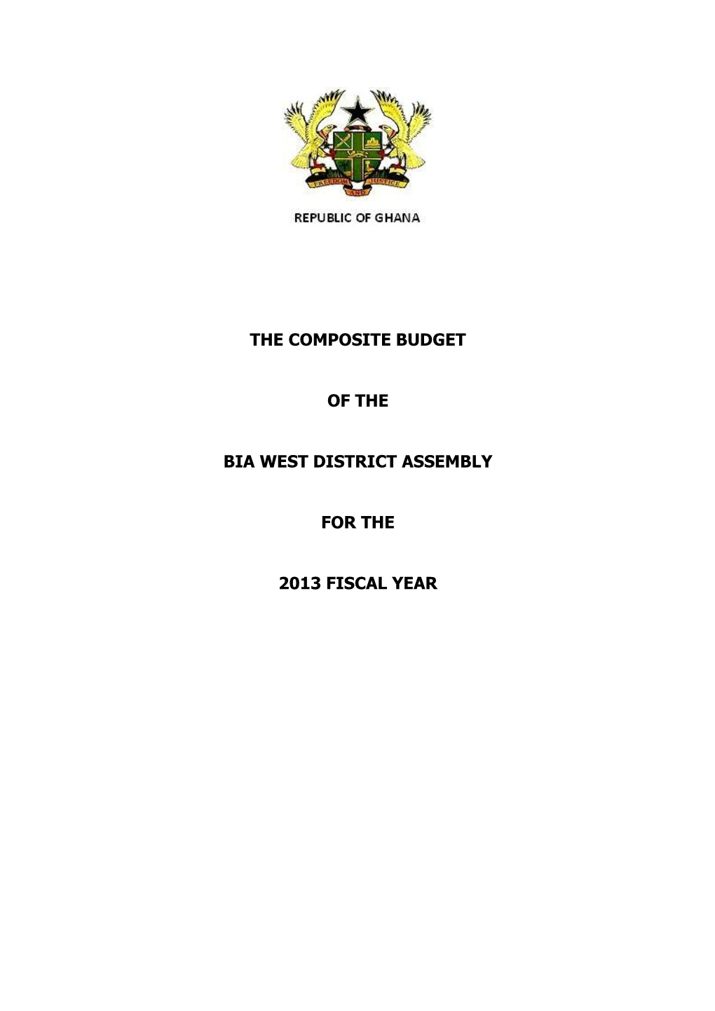 The Composite Budget of the Bia West District Assembly for the 2013 Fiscal