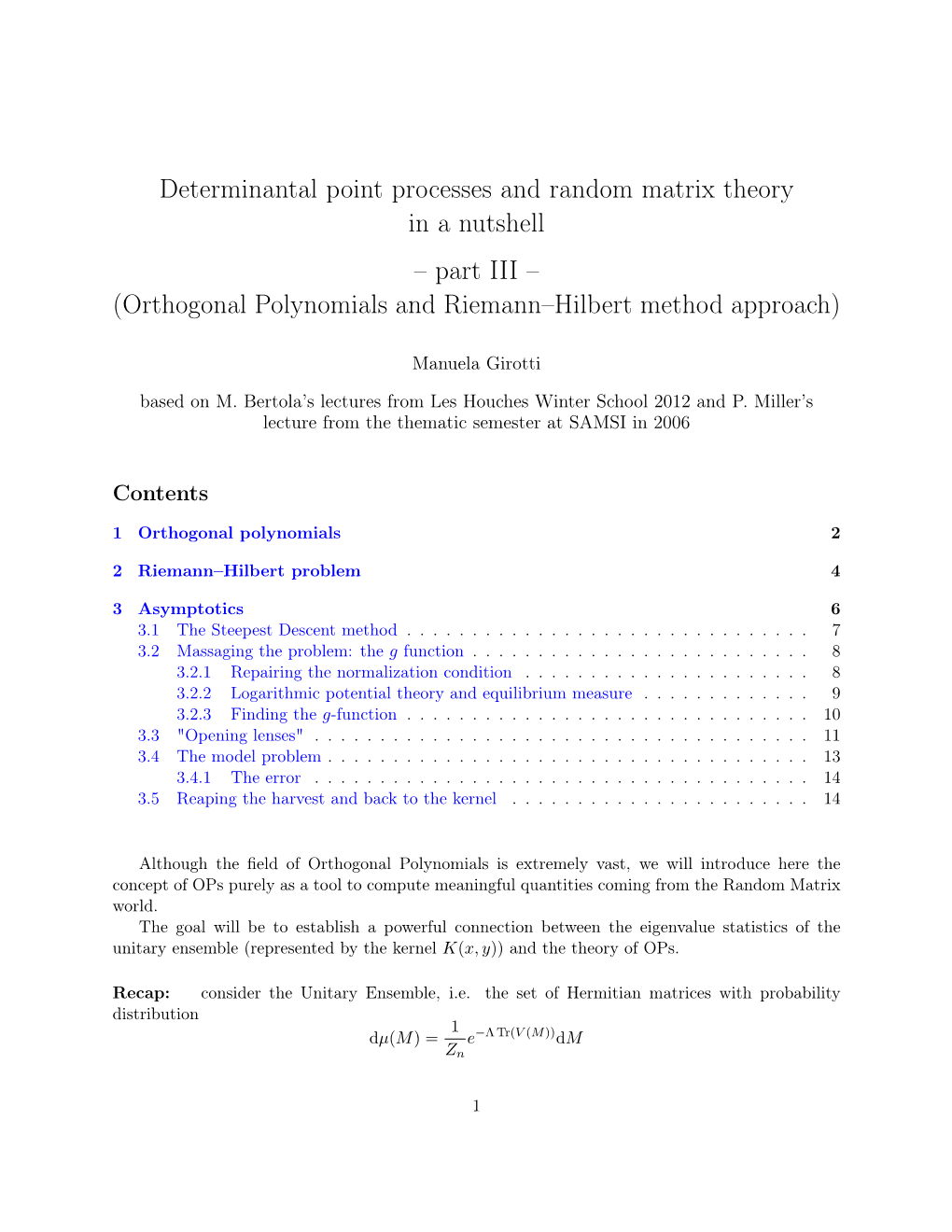 Determinantal Point Processes and Random Matrix Theory in a Nutshell – Part III – (Orthogonal Polynomials and Riemann–Hilbert Method Approach)