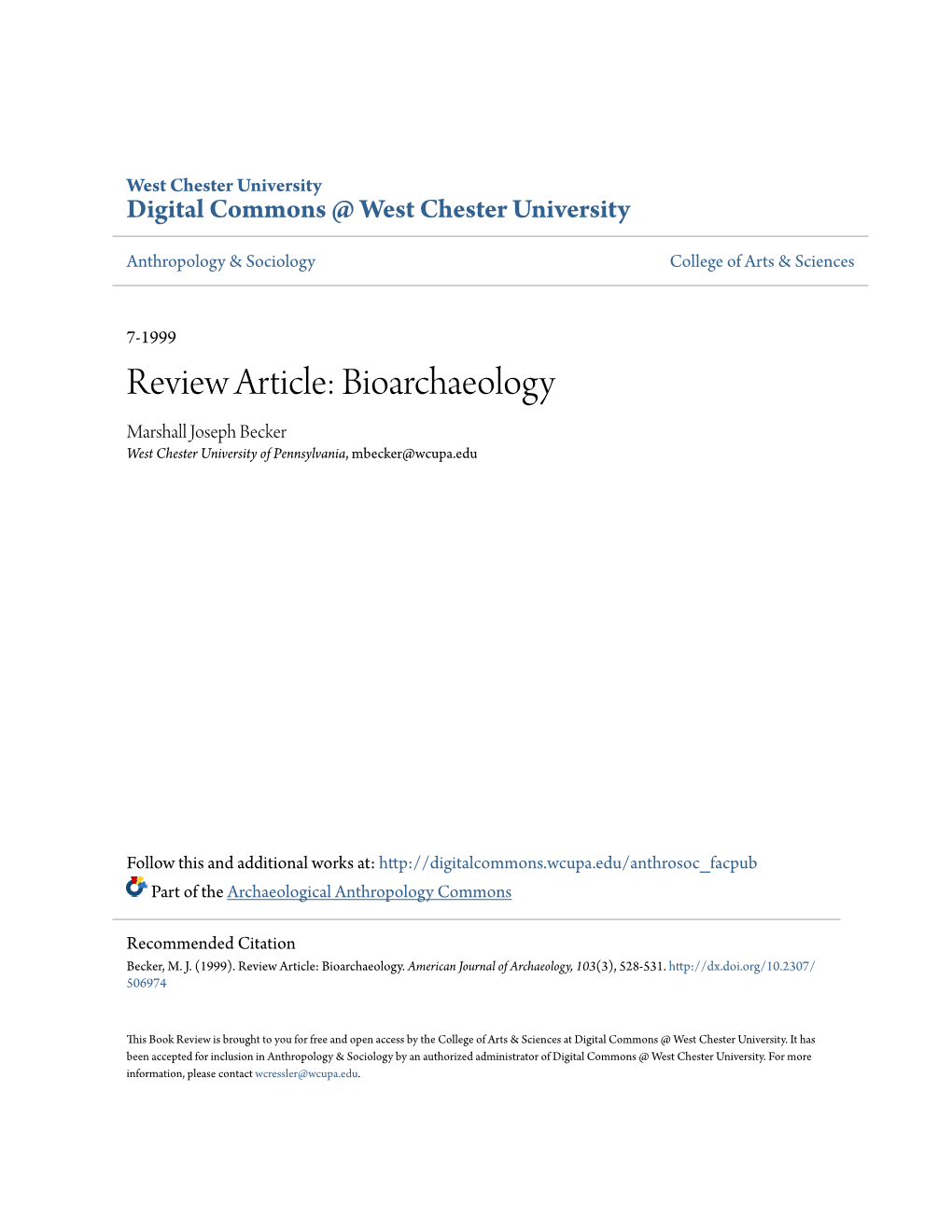 Review Article: Bioarchaeology Marshall Joseph Becker West Chester University of Pennsylvania, Mbecker@Wcupa.Edu