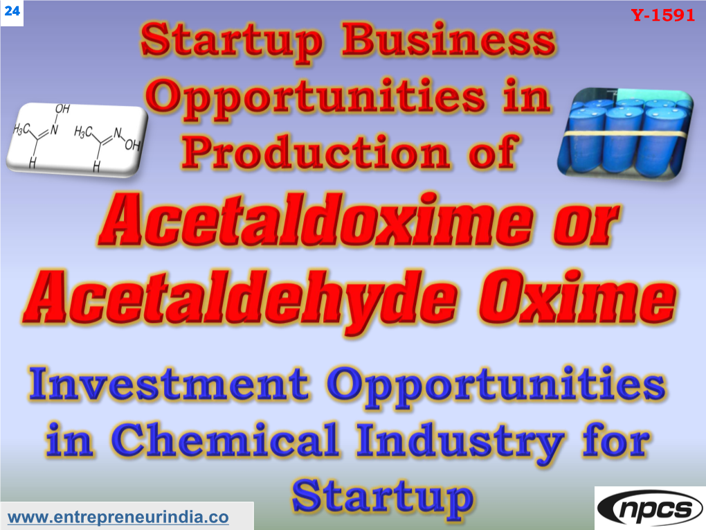 Startup Business Opportunities in Production of Acetaldoxime Or