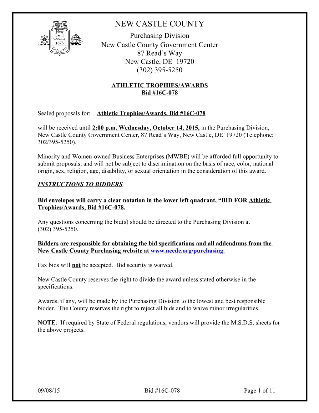 NEW CASTLE COUNTY Purchasing Division New Castle County Government Center 87 Read’S Way New Castle, DE 19720 (302) 395-5250