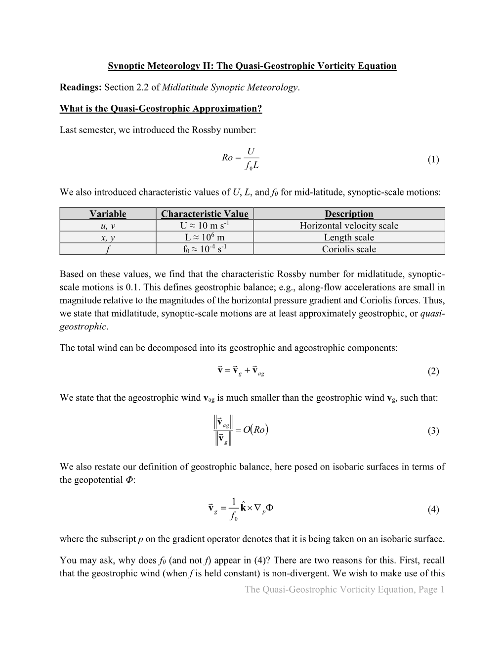 The Quasi-Geostrophic Vorticity Equation Readings