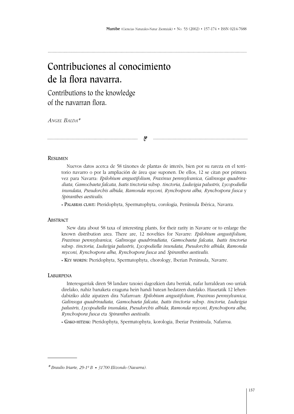 Contribuciones Al Conocimiento De La Flora Navarra. Contributions to the Knowledge of the Navarran Flora