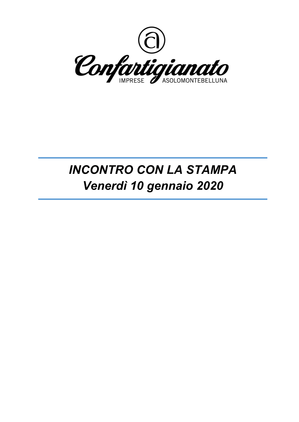 INCONTRO CON LA STAMPA Venerdì 10 Gennaio 2020