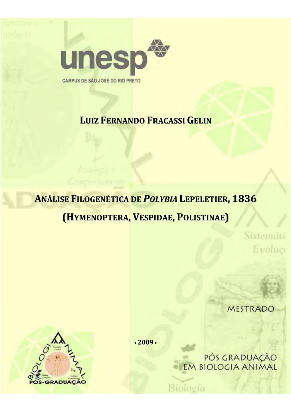 Luiz Fernando Fracassi Gelin Análise Filogenética De Polybia Lepeletier