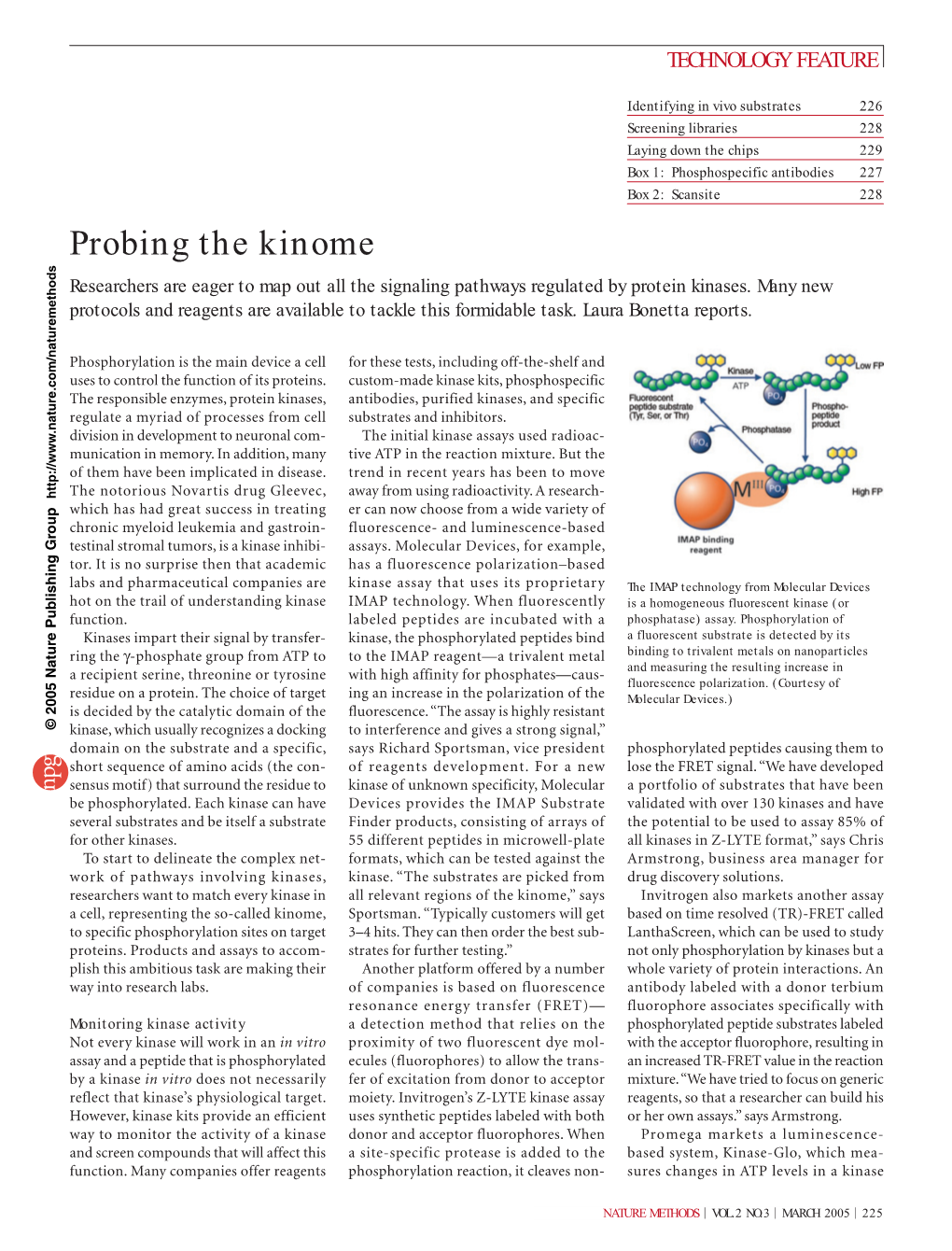 Probing the Kinome Researchers Are Eager to Map out All the Signaling Pathways Regulated by Protein Kinases