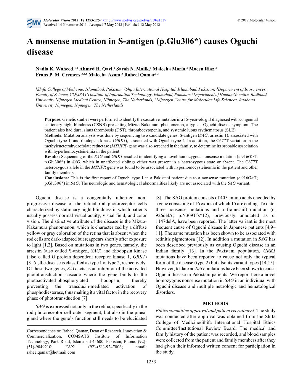 A Nonsense Mutation in S-Antigen (P.Glu306*) Causes Oguchi Disease