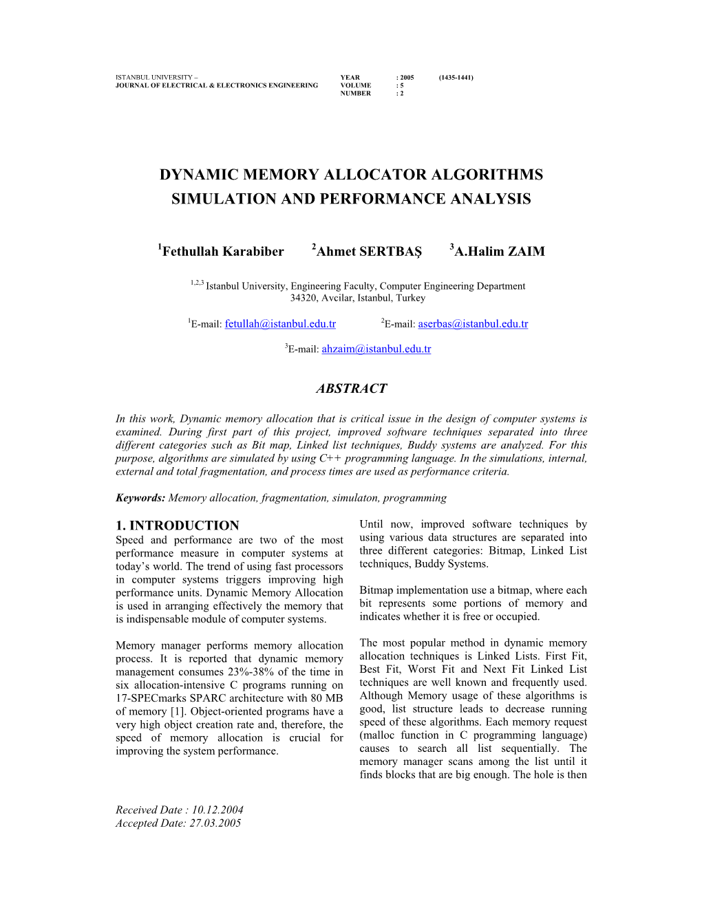 Dynamic Memory Allocator Algorithms Simulation and Performance Analysis