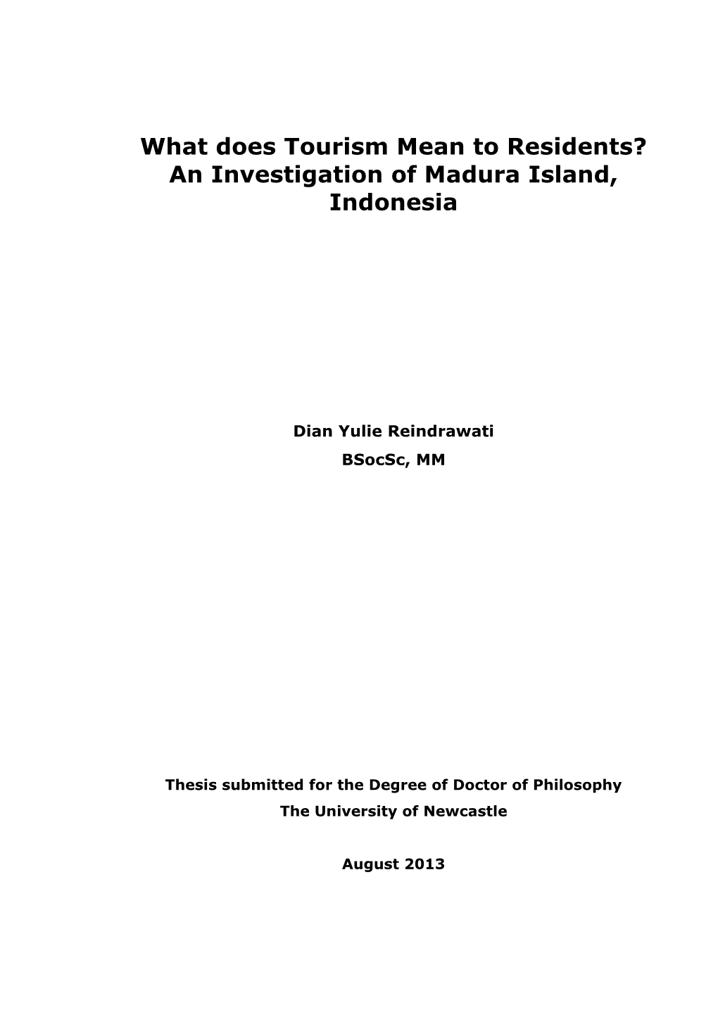 What Does Tourism Mean to Residents? an Investigation of Madura Island, Indonesia