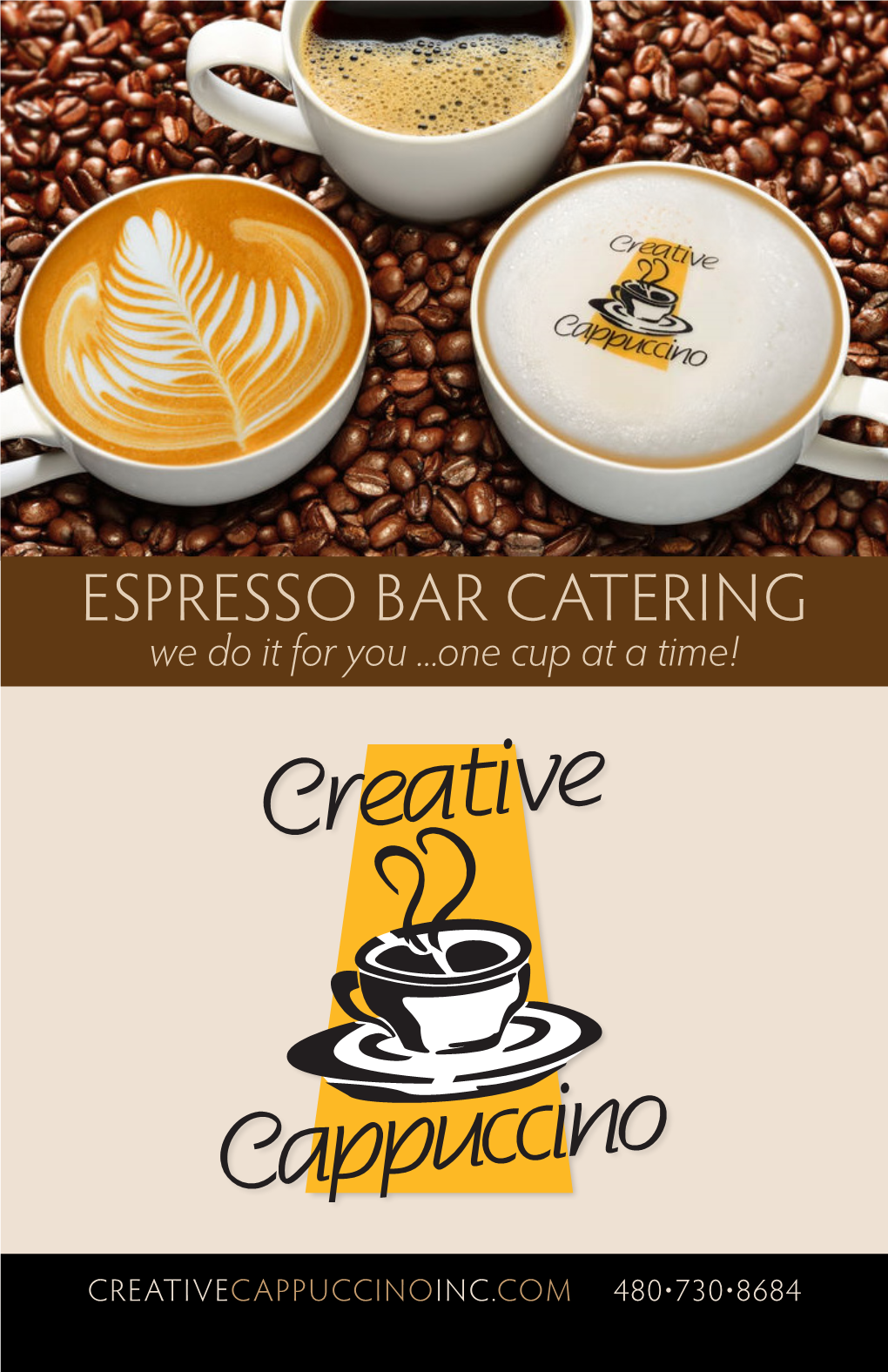 ESPRESSO BAR CATERING We Do It for You ...One Cup at a Time!