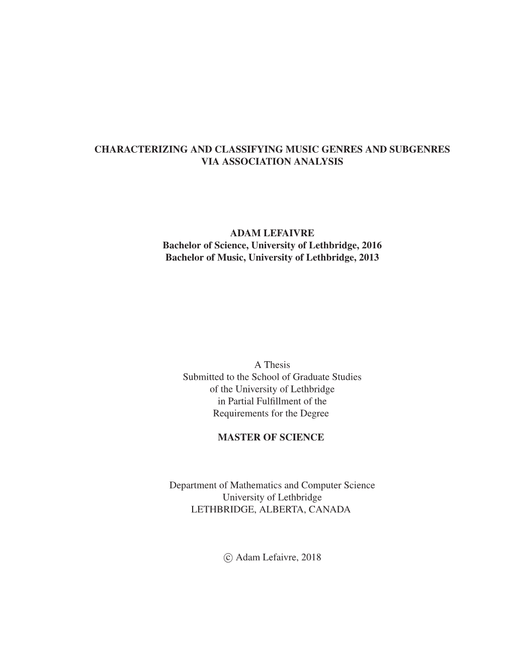 Characterizing and Classifying Music Genres and Subgenres Via Association Analysis