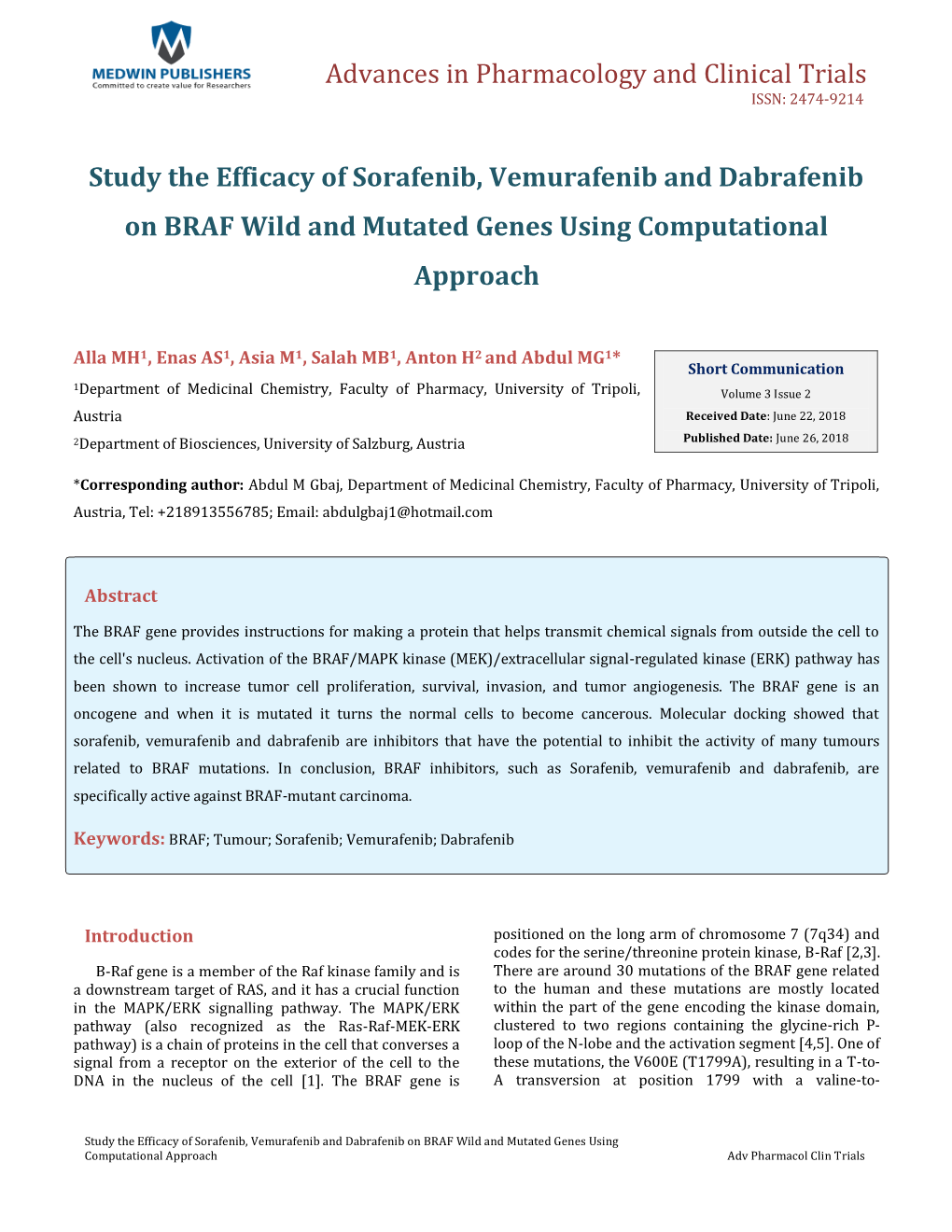 Study the Efficacy of Sorafenib, Vemurafenib and Dabrafenib on BRAF Wild and Mutated Genes Using Computational Approach. Adv