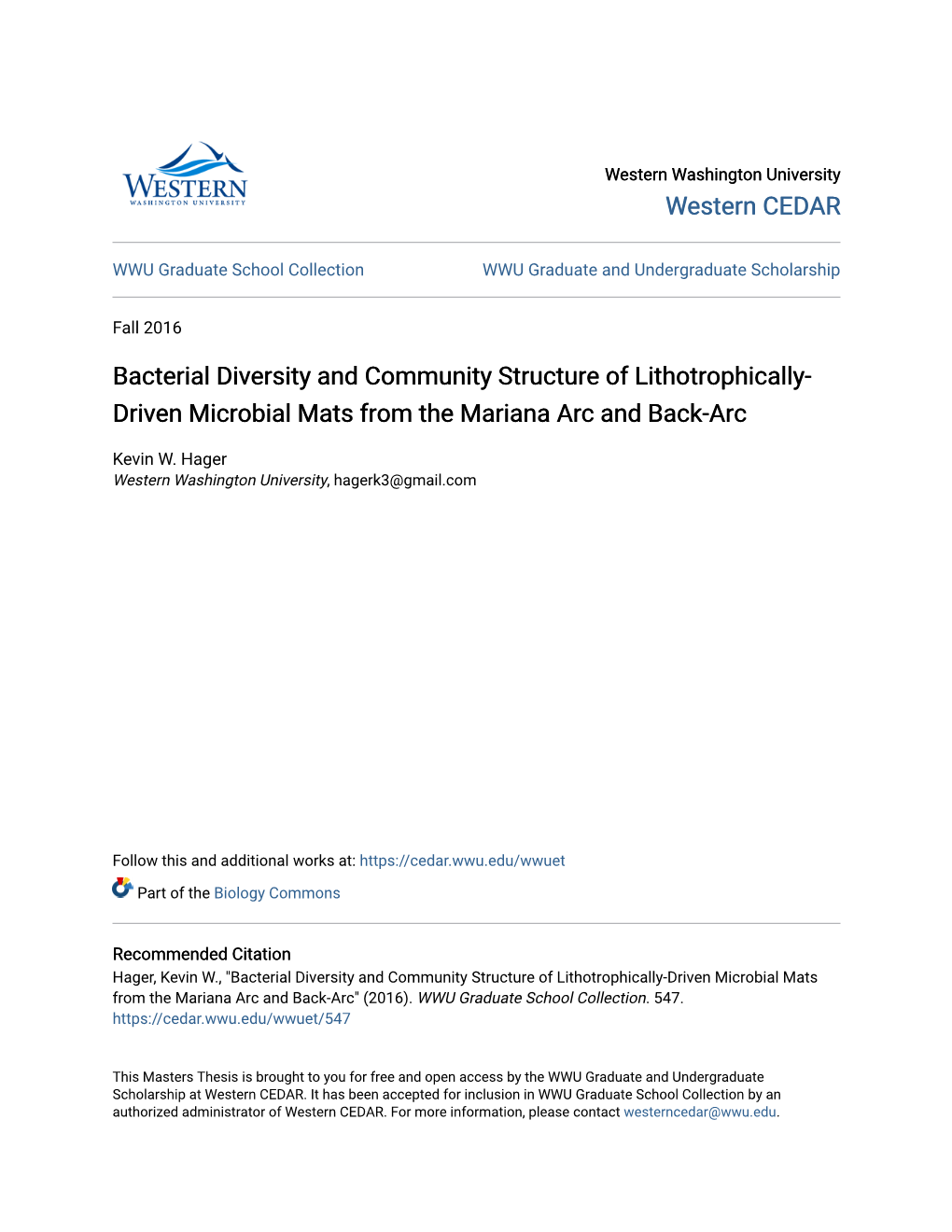 Bacterial Diversity and Community Structure of Lithotrophically-Driven Microbial Mats from the Mariana Arc and Back-Arc" (2016)