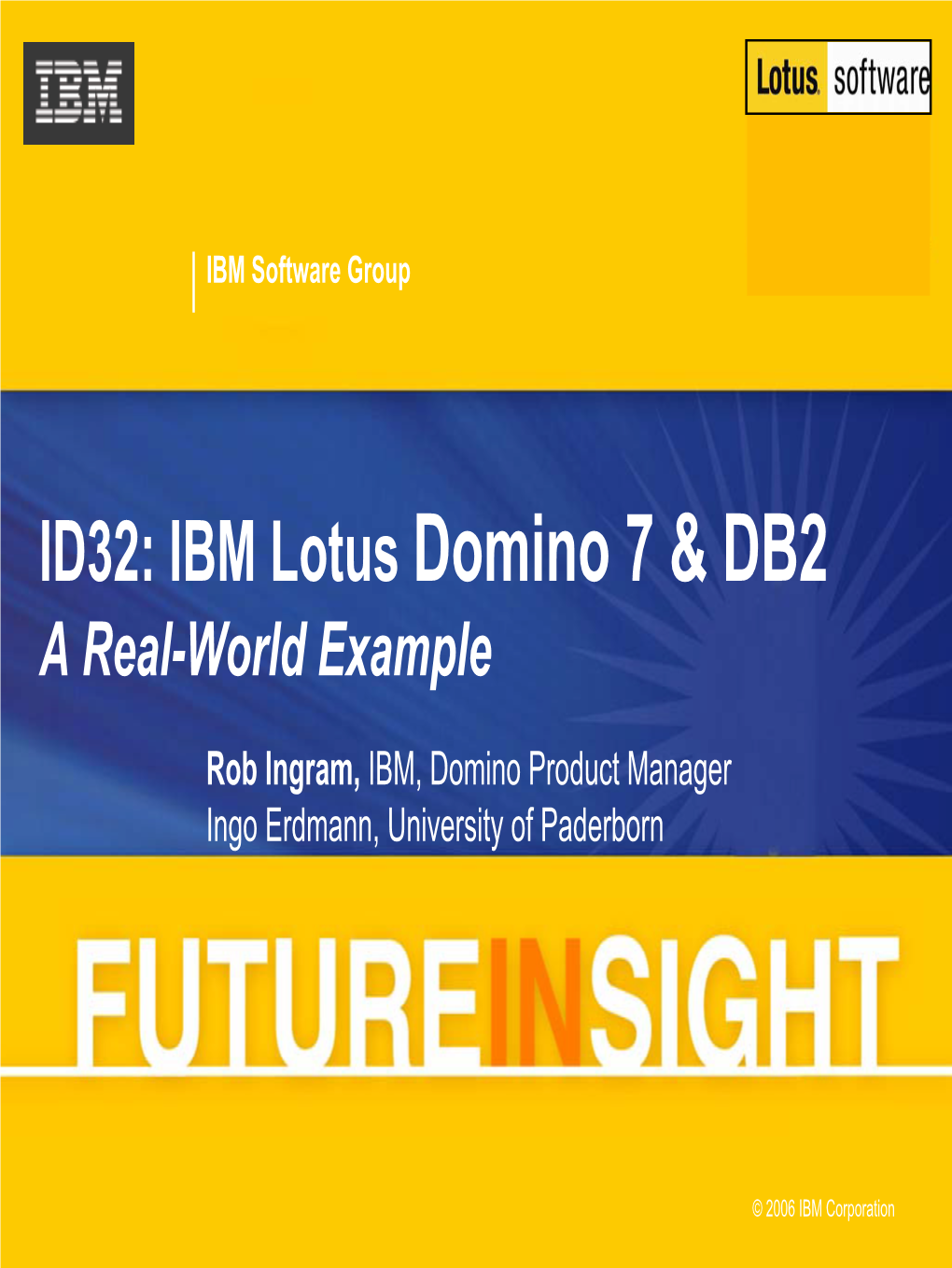 ID32: IBM Lotus Domino 7 &