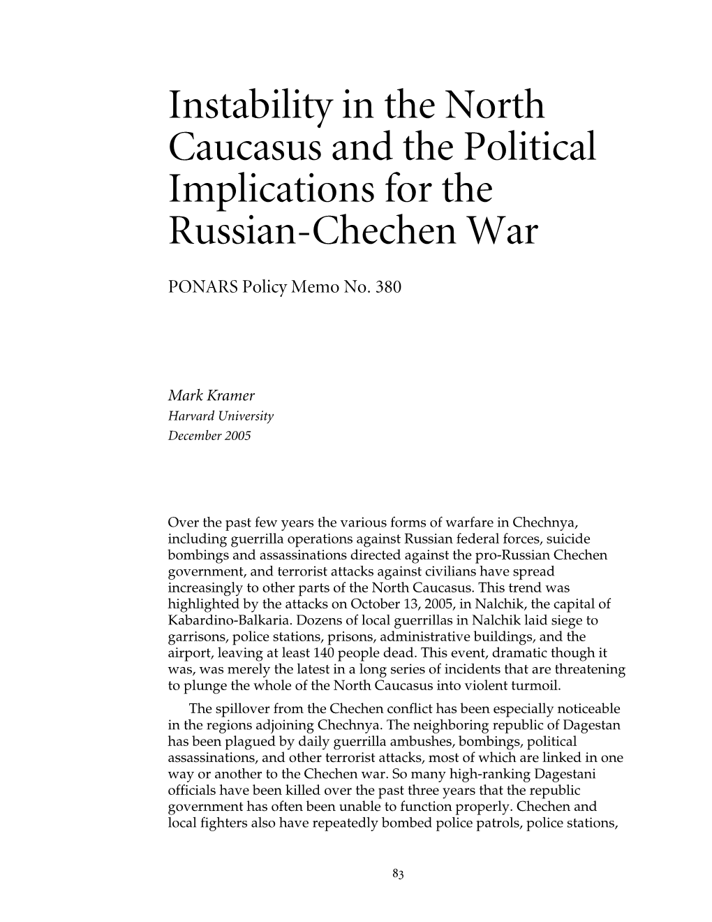 Instability in the North Caucasus and the Political Implications for the Russian-Chechen