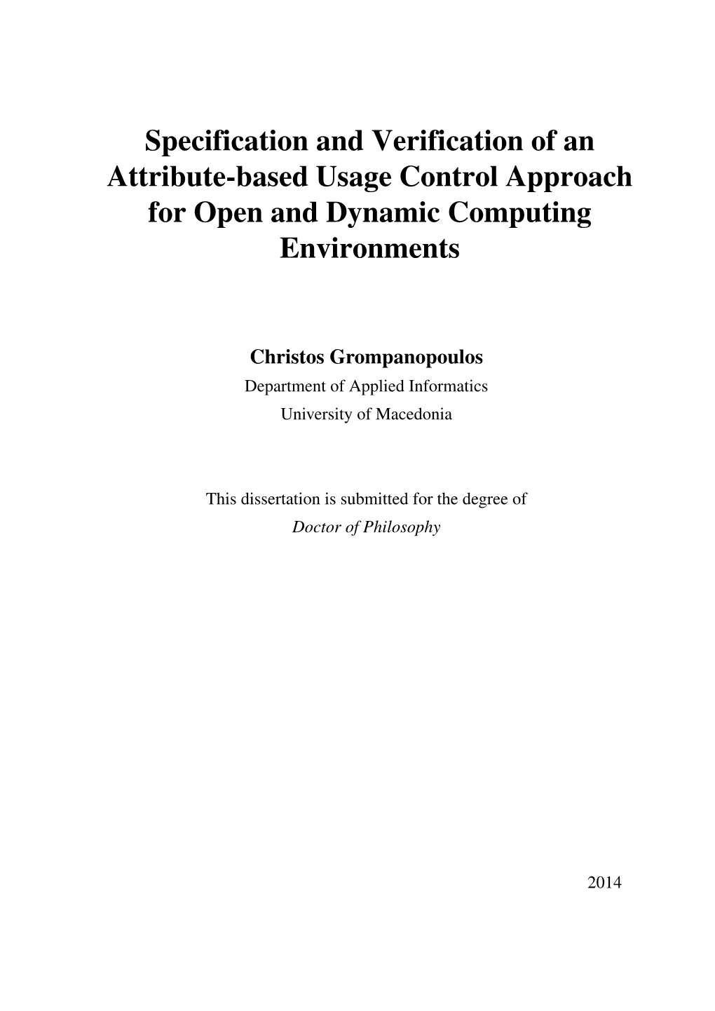 Specification and Verification of an Attribute-Based Usage Control Approach for Open and Dynamic Computing Environments