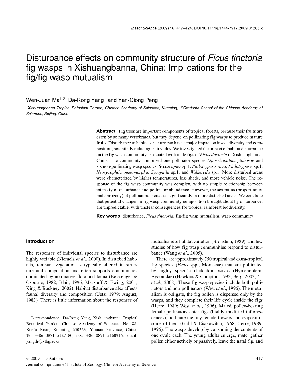 Disturbance Effects on Community Structure of Ficus Tinctoria ﬁg Wasps in Xishuangbanna, China: Implications for the ﬁg/ﬁg Wasp Mutualism