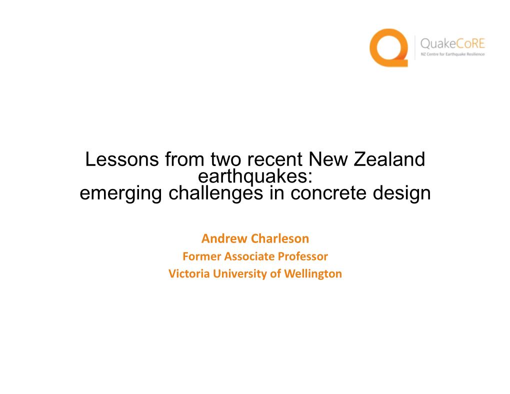 Lessons from Two Recent New Zealand Earthquakes: Emerging Challenges in Concrete Design