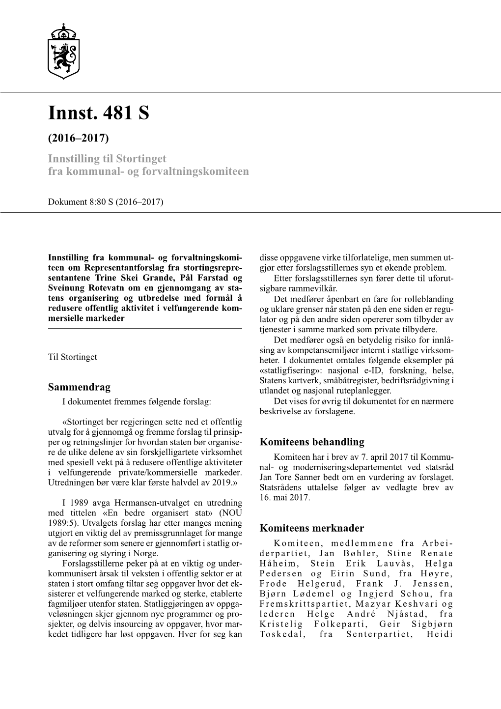 Innst. 481 S (2016–2017) Innstilling Til Stortinget Fra Kommunal- Og Forvaltningskomiteen