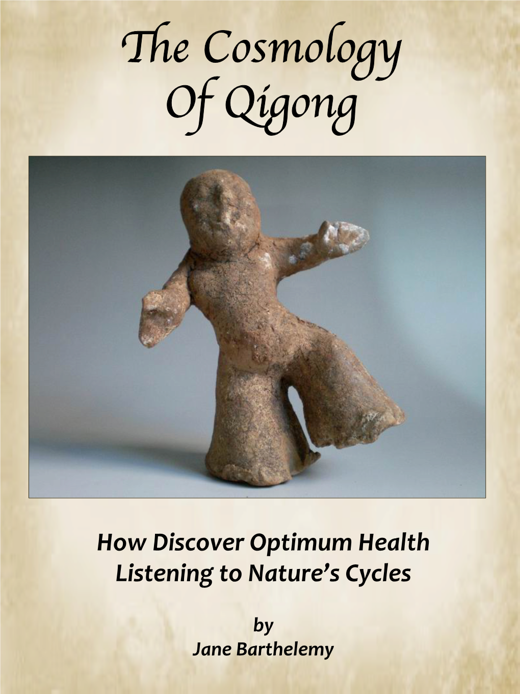 The Cosmology of Qigong