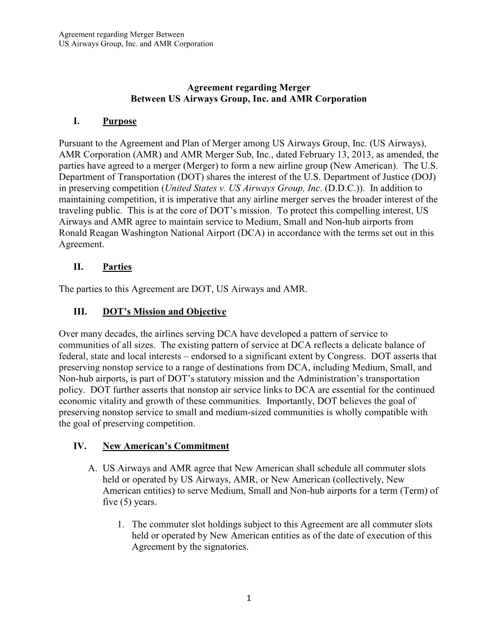 Agreement Regarding Merger Between US Airways Group, Inc. and AMR Corporation