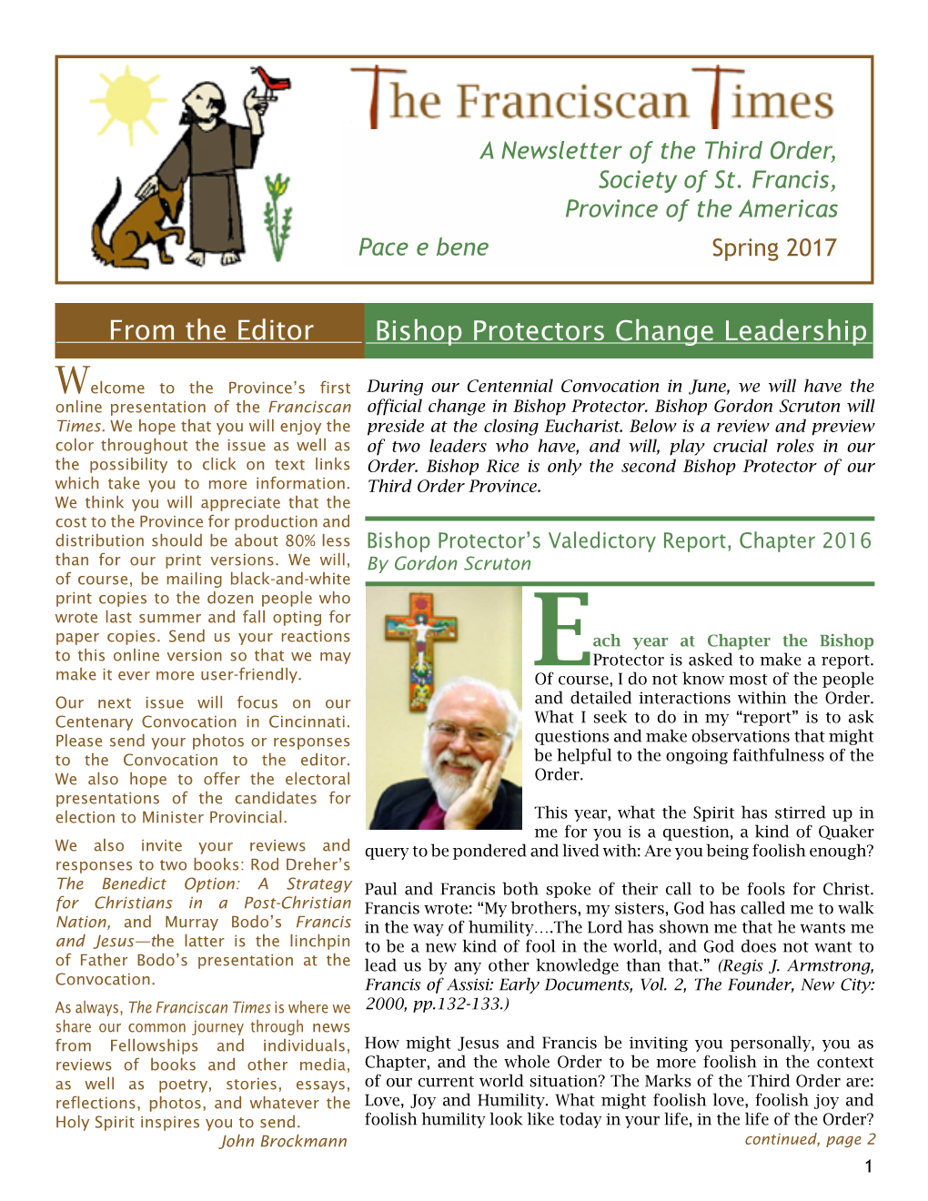 From the Editor Bishop Protectors Change Leadership
