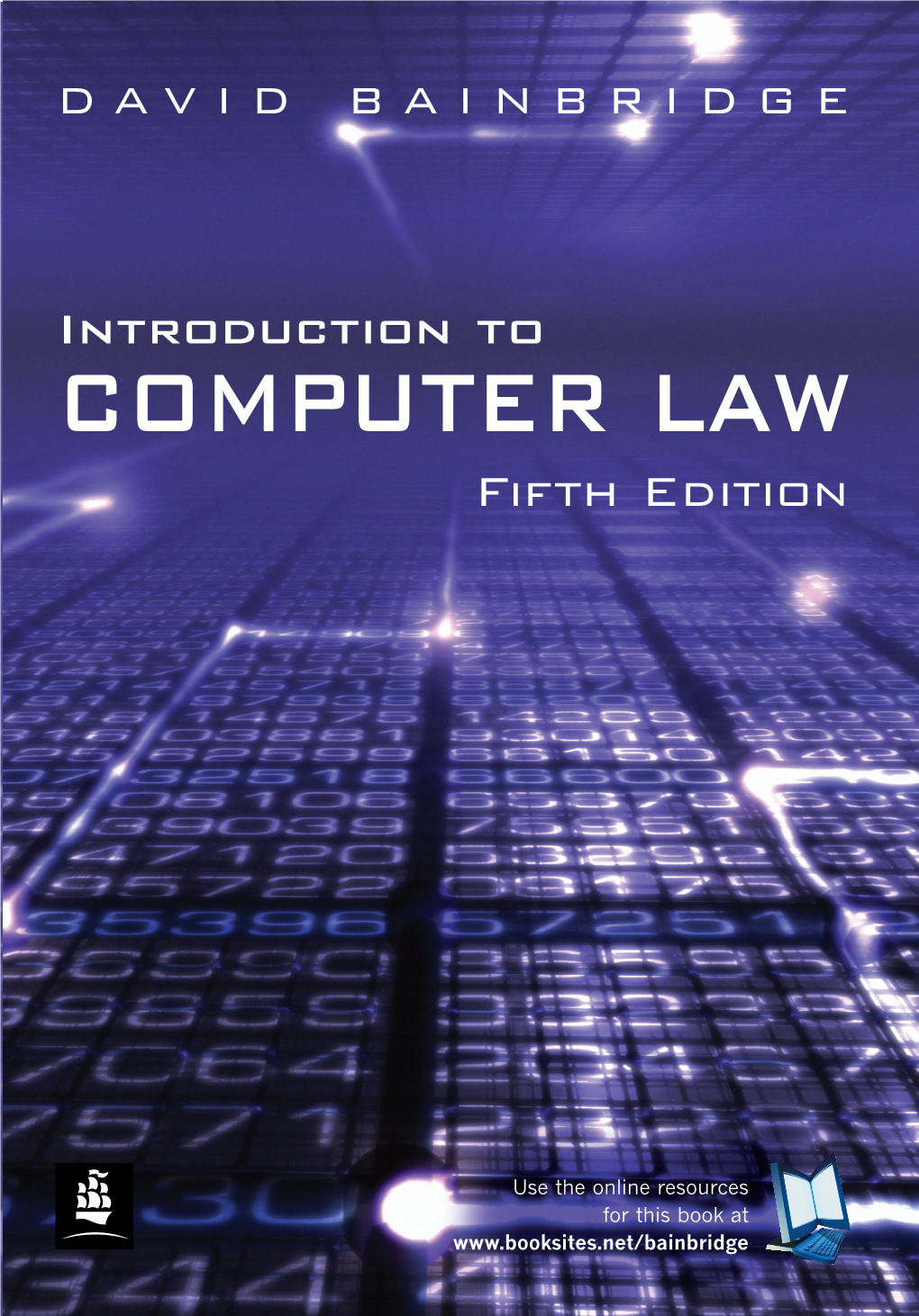 COMPUTER LAW DA Introduction to Computer Law Explains the Law Clearly and Makes It Accessible to a Wide Audience