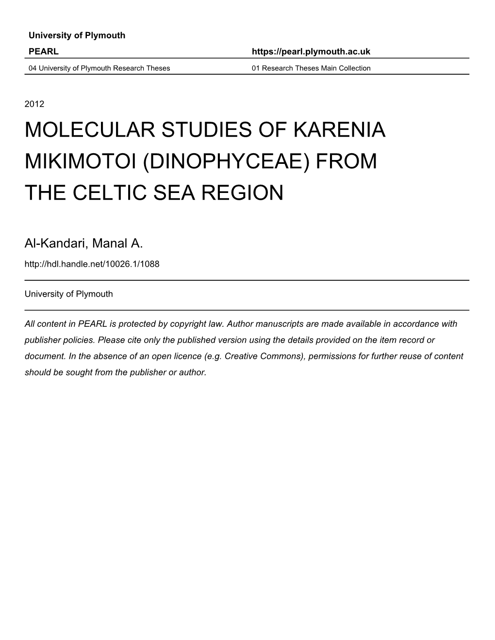 Molecular Studies of Karenia Mikimotoi (Dinophyceae) from the Celtic Sea Region