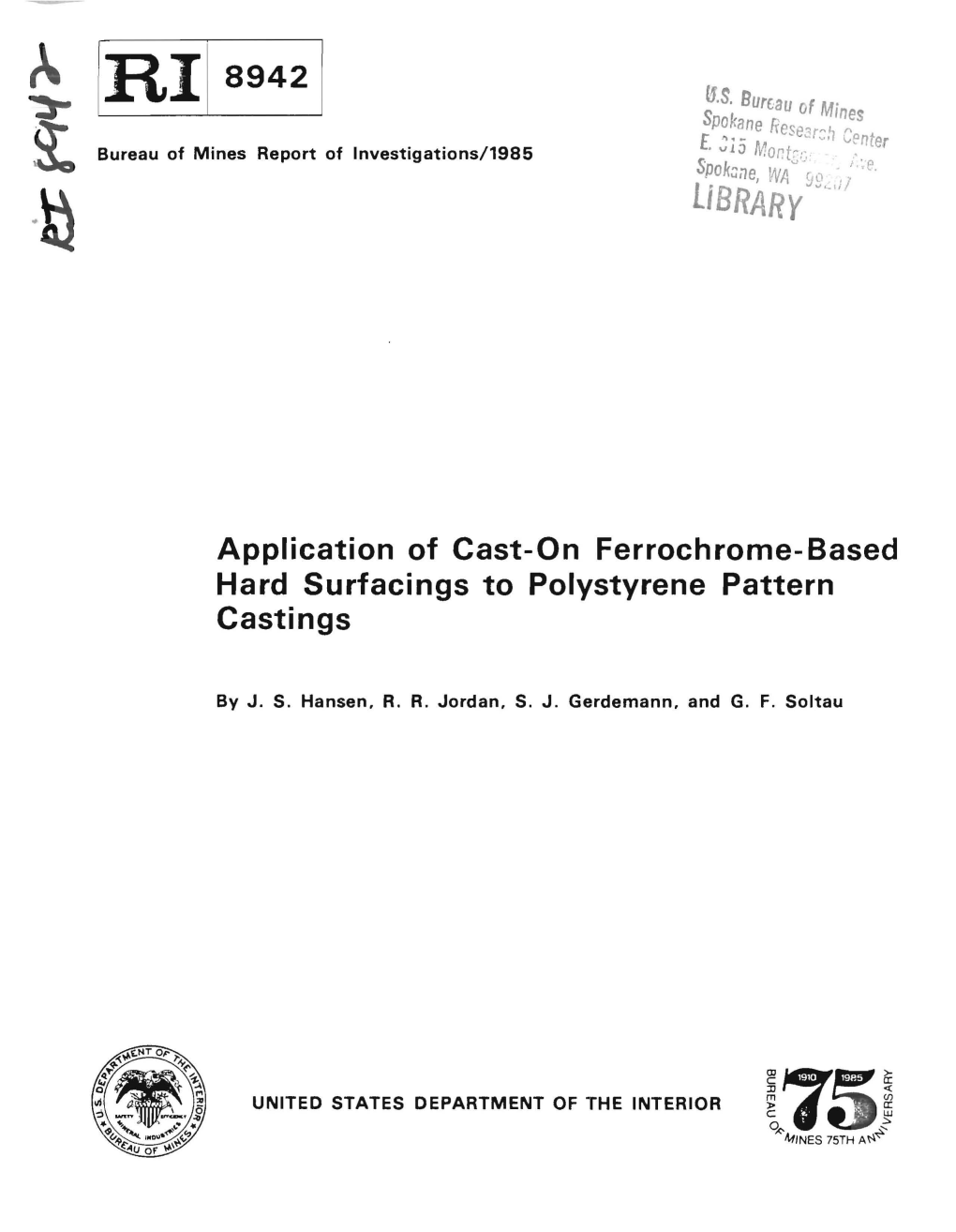 Application of Cast-On Ferrochrome-Based Hard Surfacings to Polystyrene Pattern Castings