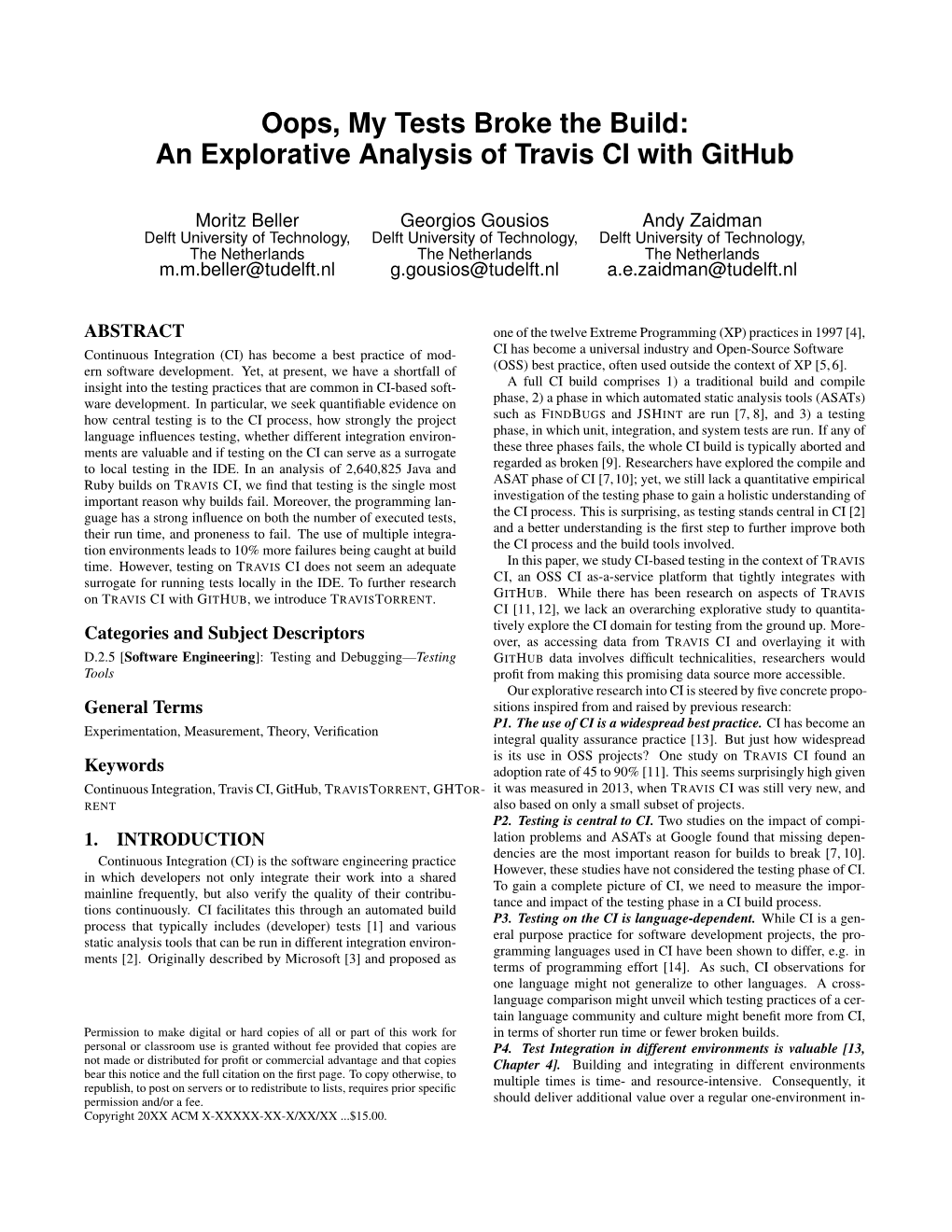 Oops, My Tests Broke the Build: an Explorative Analysis of Travis CI with Github