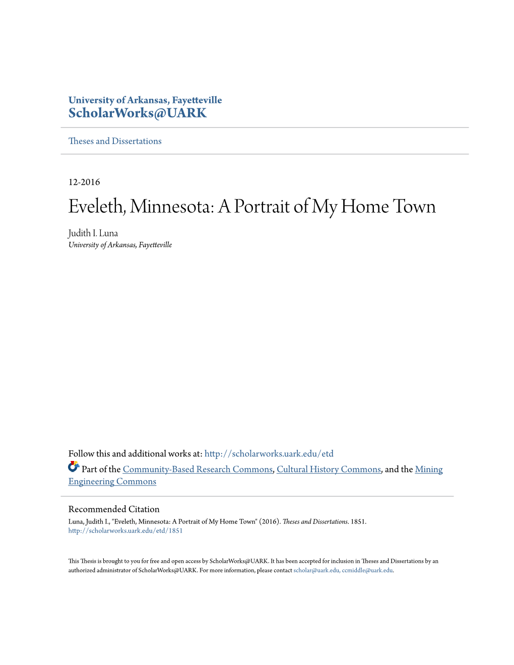 Eveleth, Minnesota: a Portrait of My Home Town Judith I