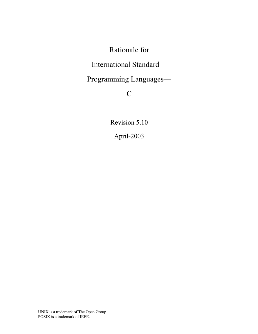 Rationale for International Standard— Programming Languages— C