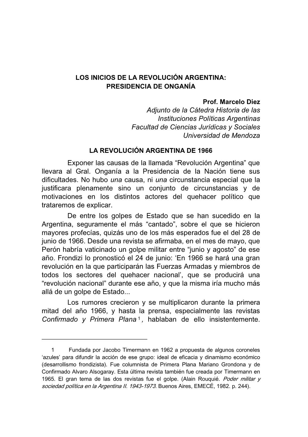 Adjunto De La Cátedra Historia De Las Instituciones Políticas Argentinas Facultad De Ciencias Jurídicas Y Sociales Universidad De Mendoza