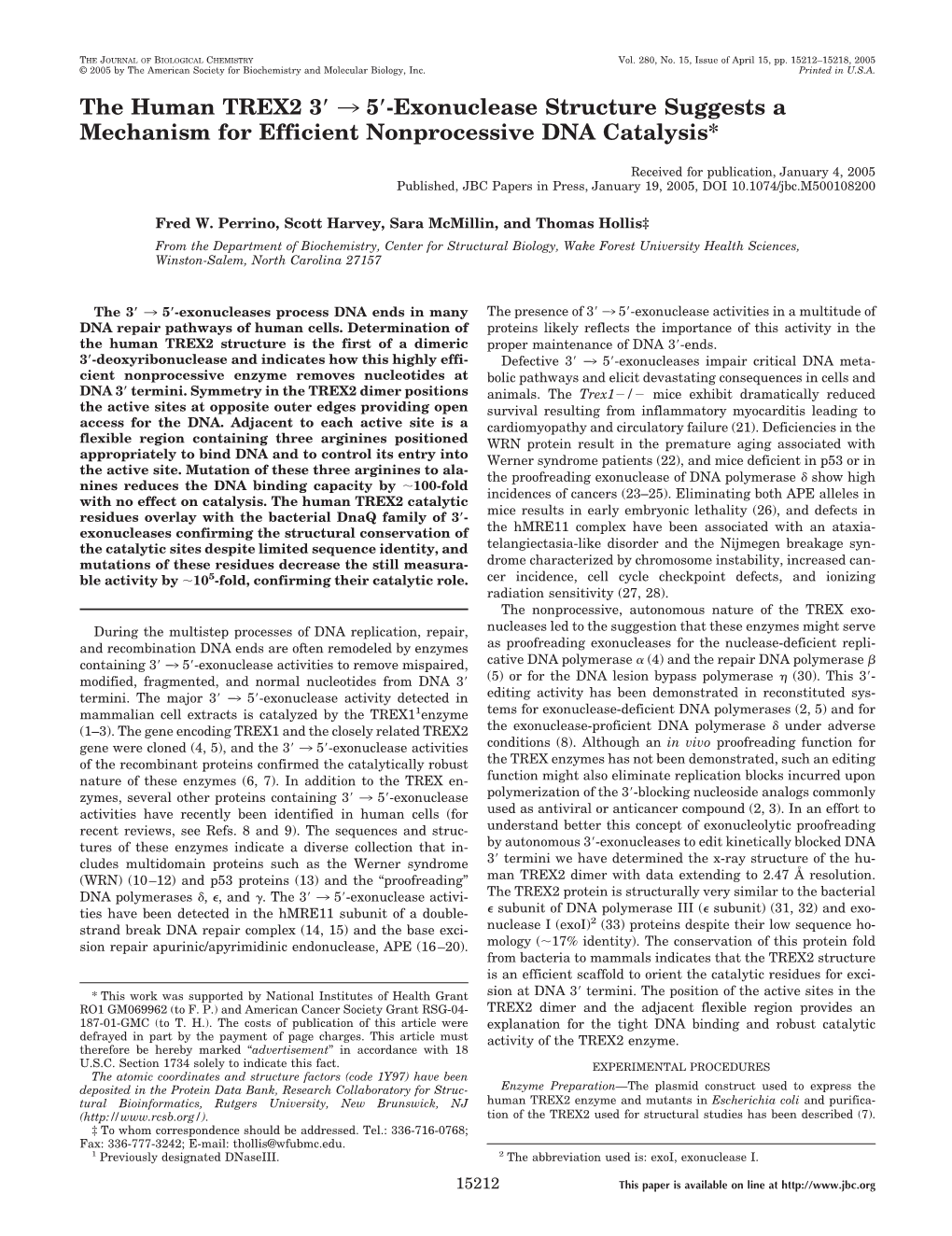 The Human TREX2 3 3 5 -Exonuclease Structure Suggests a Mechanism for Efficient Nonprocessive DNA Catalysis