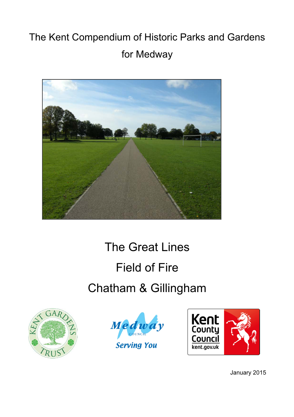 The Great Lines Field of Fire Chatham & Gillingham