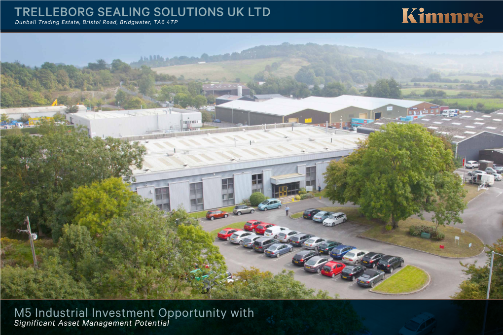 TRELLEBORG SEALING SOLUTIONS UK LTD M5 Industrial Investment