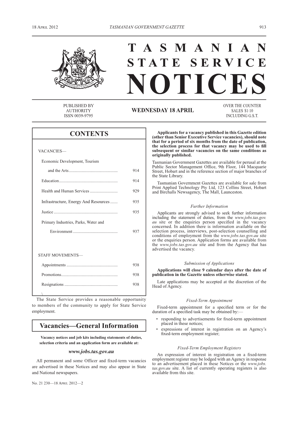 Notices Published by Over the Counter Authority Wednesday 18 April Sales $1.10 Issn 0039-9795 Including G.S.T