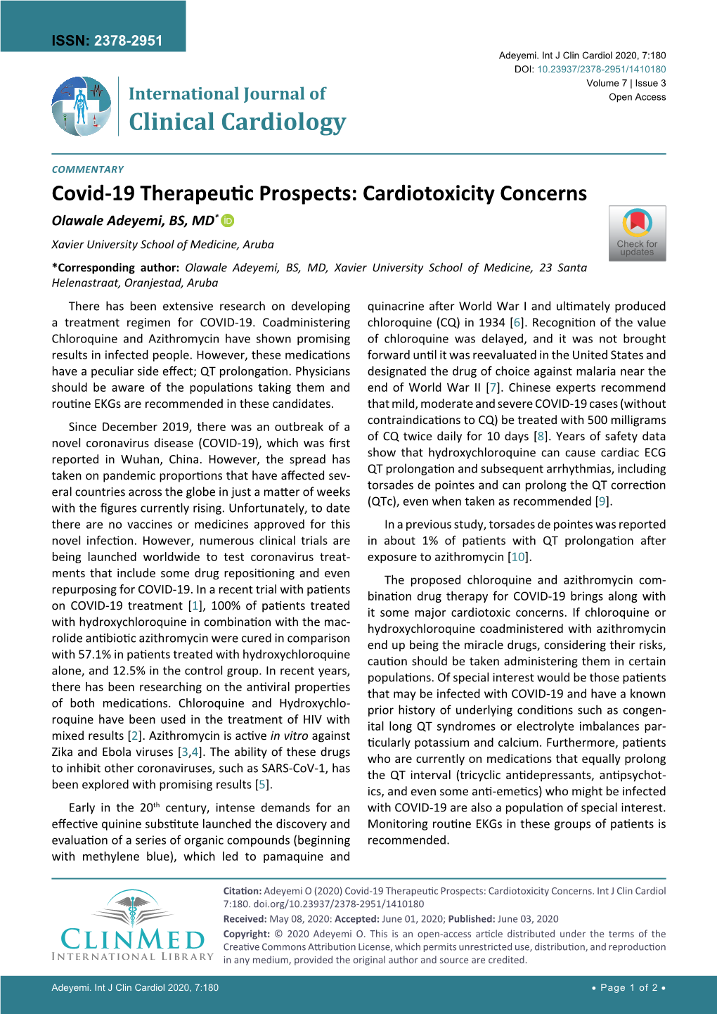 Covid-19 Therapeutic Prospects: Cardiotoxicity Concerns Olawale Adeyemi, BS, MD*