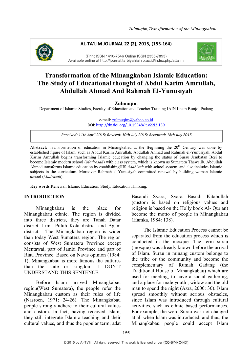 Transformation of the Minangkabau Islamic Education: the Study of Educational Thought of Abdul Karim Amrullah, Abdullah Ahmad and Rahmah El-Yunusiyah